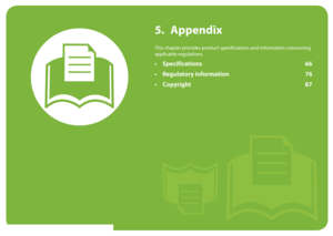 Page 655. Appendix
This chapter provides product specifications and information concerning 
applicable regulations.
•Specifications 66
• Regulatory information 76
•Copyright 87
Downloaded From ManualsPrinter.com Manuals 