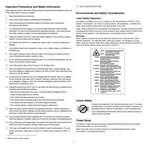 Page 7
i
Important Precautions and Safety Information
When using this machine, these basic safety precautions should always be followed to reduce risk 
of fire, electric shock, and injury to people:
1 Read and understand all instructions.
2 Use common sense whenever operating electrical appliances.
3 Follow all warnings and instructions marked on the machine and in the literature 
accompanying the machine.
4 If an operating instruction appears to conflict with safety information, heed the safety  information....