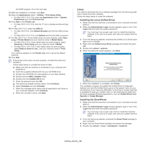 Page 34Getting started_ 34
the SetIP program. Go to the next step.
13. After th e installation is finished, click  Qu
 it.
14. Ope n the Applications  folder > Uti
 lities > Print Setup Utility .
• For Mac OS X 10.5~10.8, open the  Applic
 ations folder >  System 
Preferences  and click Print and Fax .
15. Click  Add on th
e Printer List .
• For Mac OS X 10.5~10.8, click the “ +” icon; a di
 splay window will pop 
up. 
16. For Mac OS X 1
 0.3, select the USB tab. 
• For M ac OS X10.4, click  Default Browser...