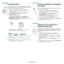 Page 87Advanced Printing
19
Printing Posters
This feature allows you to print a single-page document onto 4, 
9, or 16 sheets of paper, for the purpose of pasting the sheets 
together to form one poster-size document.
1To change the print settings from your software 
application, access printer properties. See “Printing a 
Document” on page 12.
2Click the Layout tab, select Poster Printing in the 
Layout Type drop-down list.
3Configure the poster option:
You can select the page layout from 
Poster, 
Poster or...