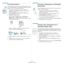 Page 96Advanced Printing
19
Printing Posters
This feature allows you to print a single-page document onto 4, 
9, or 16 sheets of paper, for the purpose of pasting the sheets 
together to form one poster-size document.
1To change the print settings from your software 
application, access printer properties. See “Printing a 
Document” on page 12.
2Click the Layout tab, select Poster Printing in the 
Layout Type drop-down list.
3Configure the poster option:
You can select the page layout from 
Poster, 
Poster, or...