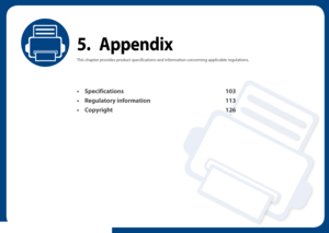 Page 1025. Appendix
This chapter provides product specifications and information concerning applicable regulations.
• Specifications 103
• Regulatory information 113
• Copyright 126
Downloaded From ManualsPrinter.com Manuals 