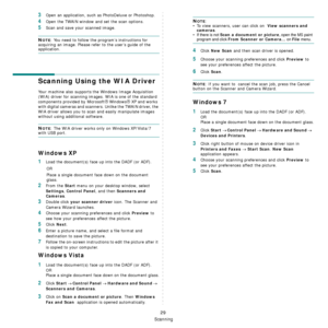 Page 125Scanning
29
3Open an application, such as PhotoDeluxe or Photoshop. 
4Open the TWAIN window and set the scan options.
5Scan and save your scanned image.
NOTE: You need to follow the program’s instructions for 
acquiring an image. Please refe r to the user’s guide of the 
application.
Scanning Using the WIA Driver
Your machine also supports the Windows Image Acquisition 
(WIA) driver for scanning images. WIA is one of the standard 
components provided by Microsoft
® Windows® XP and works 
with digital...
