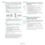 Page 103
Advanced Printing
20
Printing on Both Sides of Paper
You can print on both sides of a sheet of paper. Before printing, 
decide how you want your document oriented.
The options are:
•Printer Setting, if you select this option, this feature is 
determined by the setting you’ve made on the control 
panel of the printer. 
If this option does not appear, 
your printer does not have this feature.
•None
•Long Edge, which is the conventional layout used in 
book binding.
•
Short Edge, which is the type ofte n...