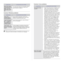 Page 7676 _Troubleshooting
Common Windows problemsCommon Linux problems
Blank areas appear 
at the bottom of each 
page or on other 
pages, with a small 
strip of text at the 
top.You may have chosen the wrong paper settings 
in the user option setting. For details about 
paper settings, see page 31.
CONDITIONSUGGESTED SOLUTIONS
“File in Use” 
message appears 
during installation.Exit all software applications. Remove all 
software from the StartUp Group, then restart 
Windows. Reinstall the printer driver....