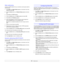 Page 233.2   
Static addressing
To enter a TCP/IP address from your machine’s control panel, take the 
following steps: 
1Press Menu until Admin Setup appears on the bottom line of the 
display and press OK. 
2Press the Scroll buttons until Network Setup appears and press 
OK.
3Press OK when TCP/IP appears.
4Press the Scroll buttons until Static appears and press OK.
5Press OK when IP Address appears. 
6Enter a byte between 0 and 255 using the number keypad and 
press the Scroll buttons to move between bytes....