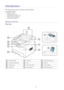 Page 19Introduction_ 18
1.Introduction
This chapter gives you an overview of your machine:
This chapter includes:
•Machine overview
• Control panel overview
• Understanding the Status LED
• Introducing the useful button
• Turning on the machine
  
Machine overview
Front view
 1 Document feeder 5Front door 9Document output tray 2Document width guides 6Tray 1 10 Handset 3Control panel 7Front door handle 11 Toner cartridge 4Output tray 8Output support 12 Document input tray
Downloaded From ManualsPrinter.com Manuals 