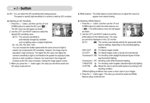 Page 31]30^
+ / - button
ƒSelecting a White Balance
1. Press the + / - button, and then use the UP and
DOWN buttons to select the white balance icon 
(           ). The white balance menu bar will appear
as shown.
2. Use the LEFT and RIGHT buttons to set the
white balance to the desired value. The value
you set wil be displayed on the LCD monitor.
AUTO : The camera automatically selects the appropriate white
balance settings, depending on the prevailing lighting
conditions.
DAYLIGHT : For taking images...