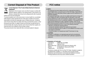 Page 79]78^
Correct Disposal of This Product
FCC notice
Correct Disposal of This Product (Waste Electrical & Electronic
Equipment)
(Applicable in the European Union and other European countries with
separate collection systems) This marking shown on the product or its
literature, indicates that it should not be disposed with other household
wastes at the end of its working life. 
To prevent possible harm to the environment or human health from uncontrolled
waste disposal, please separate this from other types...