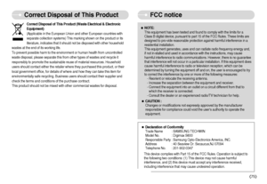 Page 76]75^
Correct Disposal of This Product
FCC notice
Correct Disposal of This Product (Waste Electrical & Electronic
Equipment)
(Applicable in the European Union and other European countries with
separate collection systems) This marking shown on the product or its
literature, indicates that it should not be disposed with other household
wastes at the end of its working life. 
To prevent possible harm to the environment or human health from uncontrolled
waste disposal, please separate this from other types...