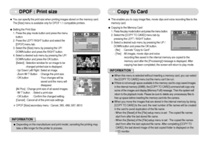 Page 49]48^
DPOF : Print size
Copy To Card
ˆThis enables you to copy image files, movie clips and voice recording files to the
memory card.
ƒCopying to the Memory Card
1. 
Press the play mode button and press the menu button.2. Select the [COPY TO CARD] menu tab by
pressing the LEFT / RIGHT button.
3. Select a desired sub menu by pressing the UP /
DOWN button and press the OK button.
- [No] : Cancels Copy to Card.
- [Yes] : All images, movie clips and voice
recording files saved in the internal memory are...