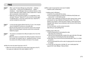 Page 78Case 6 When I open the Device Manager (by clicking Start (Settings) 
Control Panel (Performance and Maintenance) System 
(Hardware) Device Manager), there are Unknown Devices or Other
Devices entries with a yellow question mark(?) beside them or devices
with an exclamation mark(!) beside them.
Right-click on the entry with the question (?) or exclamation (!) mark
and select Remove. Restart the PC and connect the camera again.
For Windows 98 PC, remove the camera driver also, restart the PC,
and then...