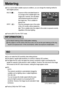 Page 3636
Metering
If you cannot obtain suitable exposure conditions, you can change the metering method to
take brighter pictures.
MULTI(        ) : Exposure will be calculated based on
an average of the available light in the
image area. However, the calculation
will be biased towards the centre of
the image area. This is suitable for
general use.
SPOT  (        ) : Only the rectangular area in the center
of the LCD monitor will be metered for
light. This is suitable when the subject in the center is exposed...