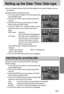 Page 5959
Setting up the Date/ Time/ Date type
You can change the date and time that will be displayed on the captured images and set up
the date type.
Setting Date/Time & Selecting Date type
1. In any mode with the exception of Voice Recording mode,
press the MENU button.
2. Press the LEFT/ RIGHT button and select the [SETUP]
menu tab.
3. Select the [DATE] menu by pressing the UP/ DOWN
button and press the RIGHT button.
4. Use the UP, DOWN, LEFT, and RIGHT buttons to select
the desired submenu value, and then...