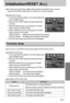 Page 6161
Initialization(RESET ALL)
Function lamp
All camera menu and function settings will be restored to their default values. However,
values for DATE/TIME, LANGUAGE, and VIDEO OUT will not be changed.
Initializing the Camera
1. In any mode with the exception of Voice Recording mode,
press the MENU button.
2. Press the LEFT/ RIGHT button and select the [SETUP]
menu tab.
3. Select the [RESET] menu by pressing the UP/ DOWN
button and press the RIGHT button.
4. Select a desired sub menu by pressing the UP/...