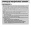 Page 8080
Setting up the application software
If you have installed the camera driver, [Found New Hardware Wizard] may not open.
On a Windows 98 or 98 SE system, the Found New Hardware Wizard dialog box opens
and a window asking you to select a driver file may appear. In this case, specify the [USB
Driver] folder on the supplied software CD.
When connecting the camera to your PC, it is recommended that you use an AC power
adapter.
Before connecting the camera to the PC, You should first install the camera...