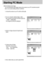 Page 8282
Starting PC Mode
3. Select an image and press the right mouse
button.
4. A pop-up menu will open.
Click [Cut] or [Copy] menu.
- [Cut] : cuts a selected file.
- [Copy] : copies files.
Downloading stored images
You can download the still images stored on the camera to your PCs hard disk and print
them or use a photo editing software to edit them.
1. Connect the camera to your PC with the USB cable.
2. On your computers desktop display, select
[My computer] and double click [Removable Disk
DCIM...