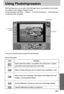 Page 89You can use PhotoImpression to perform the following tasks. With PhotoImpression, you can edit or store still images that you downloaded from the camera.
This software is only available in Windows version.
To start the program, click [Start 
Programs ArcSoft PhotoImpression PhotoImpression].
The following screen will appear.
[ Command 
Button ]
[ Tool Bar ] [ Help Button ]
Command Button
Button Description
Imports a picture from an album, a source folder, or the camera/scanner, or captures
screen shots...