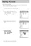 Page 118118
Starting PC mode
3. Select an image and press the right mouse
button.
4. A pop-up menu will open.
Click [Cut] or [Copy] menu.
- [Cut] : cuts a selected file.
- [Copy] : copies files.
Downloading stored images
You can download the still images stored on the camera to your PCs hard disk and print
them or use a photo editing software to edit them.
1. Connect the camera to your PC with the USB cable.
2. On your computers desktop display, select
[My computer] and double click [Removable Disk
DCIM...