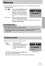 Page 4949
Metering
If you cannot obtain suitable exposure conditions, you can change the metering method to
take brighter pictures.
[Multi] (           ) : Exposure will be calculated based on an
average of the available light in the
image area. However, the calculation
will be biased towards the centre of the
image area. This is suitable for general
use.
[Spot] (           ) : Only the rectangular area in the centre
of the LCD monitor will be metered for
light. This is suitable when the subject in the centre...