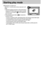 Page 5858
Starting play mode
Playing back a recorded voice
Steps from 1-2 are the same as those to play back a still
image.
3. Select the recorded voice that you want to play back by
using the LEFT/RIGHT button. If you select a recorded
voice file, the voice indicator (        ) will be displayed on
the LCD monitor.
4. Press the play & pause button (            ) to play back a
recorded voice file.
- To pause a recorded voice file, while playing it back, press the play & pause button again.
- To resume playback...