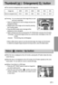 Page 6161
Thumbnail(      ) / Enlargement(      ) button 
The maximum enlargement rate in proportion to the image size.
Trimming : You can extract part of the image that you want
and save it separately.
1. Select an image that you want to enlarge and press the
enlargement button.
2. Different parts of the image can be viewed by pressing
the 5 function button.
3. Press the MENU button and a message will be
displayed as shown alongside.
4. Select a desired sub menu by pressing the UP/ DOWN button and press the OK...