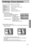 Page 7979
PictBridge: Picture Selection
Select pictures to print
1. The [Images] menu will appear.
2. Use the UP and DOWN buttons to select the desired
submenu value, and then press the OK button.
When [One Pic] is selected : The PictBridge function will
be applied only to the
picture currently displayed.
When [All Pics] is selected : The PictBridge function will
be applied to all pictures,
excluding movie clips and voice files. Images : Select the pictures to be printed.
Printer Setup : Setting up...