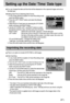 Page 8787
Setting up the Date/ Time/ Date type
You can change the date and time that will be displayed on the captured images and set up
the date type.
Setting Date/Time & Selecting Date Format
1. In any mode with the exception of Voice Recording mode,
press the MENU button.
2. Press the LEFT/ RIGHT button and select the [Setup]
menu tab.
3. Select the [D & Time] menu by pressing the UP/ DOWN
button and press the RIGHT button.
4. 
Use the UP, DOWN, LEFT, and RIGHT buttons to select
the desired submenu value,...