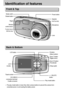 Page 1010
Identification of features
Front & Top
Back & Bottom
Flash
Remote
control sensor
Lens Power button
Auto Focus lamp
Speaker
Microphone
Shutter button
Mode switch
LCD 
monitorLCD button
Strap eyelet Zoom T button
(Digital zoom)
Zoom W button
(Thumbnail)
Play mode button  Tripod socket
DC/USB/AV
connection terminal/
Cradle connector+/-, DELETE
button
M button 
(Album button)
Function lamp & 
Self-timer lamp
The play mode button is lower than other camera buttons to prevent the camera from
unwanted power...