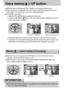 Page 2424
Voice memo(    )/ UP button
While the menu is showing, press the UP button to move up the submenu cursor.
When the menu is not displayed on the LCD monitor, the UP button operates as the voice
memo button. You can add your voice-over to a stored still image.
Recording a voice memo
1. Select the STILL IMAGE mode by sliding the mode switch.
2. Press the VOICE MEMO(      ) button. If the voice memo indicator is displayed on the LCD
monitor, the setting is completed.
3. Press the shutter button and take a...