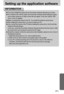 Page 9797
Setting up the application software
If you have installed the camera driver, [Found New Hardware Wizard] may not open.
On a Windows 98 or 98 SE system, the Found New Hardware Wizard dialog box opens
and a window asking you to select a driver file may appear. In this case, specify USB
Driver in the CD supplied. 
Before connecting the camera to the PC, You should first install the camera driver.
After installing the camera driver, you have to restart your PC.
If you connect the camera to the PC before...