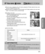 Page 3535
RECORDING
INFORMATION
A distance of 40cm between you and the camera (microphone) is the best distance to
record a voice memo.
Voice memo function is inactivated after finishing a voice memo.
If you a record a new voice memo to an image that had a voice memo, the existing voice
memo is deleted and a new voice memo will be recorded.
Camera working mode Setting
EASY
PROGRAM
PORTRAIT  User can select the voice memo on / off
NIGHT SCENE
A/ S/ M, MySET
MOVIE CLIP User can select the sound recording on /...