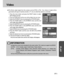 Page 9191
PLAY
Video
INFORMATION
Select the correct movie standard for the outer monitor. PAL mode can support only BDGHI
NTSC : U.S.A, Canada, Japan, South Korea, Taiwan, Mexico.
PAL : Australia, Austria, Belgium, China, Denmark, Finland, Germany, U.K., Holland, Italy,
Kuwait, Malaysia, New Zealand, Singapore, Spain, Sweden, Switzerland, Thailand,
Norway.
Even if the [SOUND] function is [ON], the sound will not activate in this menu.
The Movie output signal from the camera can be NTSC or PAL. Your choice of...