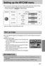 Page 8787
Setting up the MYCAM menu
You can set up a start up image, start up sound and shutter sound. Every camera working
mode (with the exception of Voice recording mode) has the MyCAM menu.
The items indicated by                        are default settings.
Menu tab Main menu Sub menu Page
IMAGE 1
IMAGE 2 IMAGE 3
OFF SOUND 1
SOUND 2 SOUND 3
OFF SOUND 1
SOUND 2 SOUND 3
S.IMAGE
S.SOUND
SH.SOUNDp.87
p.88
p.88
You can select the image that is first displayed on the LCD monitor whenever the camera is
turned on....