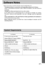 Page 9797
Software Notes
Please ensure that you read the instruction manual carefully before use.
The attached software is a camera driver and image editing software tool for Windows.
Under no circumstances should all or part of either the software or the user manual be
reproduced.
Copyrights for software are licensed only for use with a camera.
In the unlikely event of a manufacturing fault, we will repair or exchange your camera. 
We cannot, however, be held responsible in any way for damage caused by...