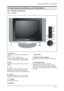 Page 7110 Operating Installations and Installation
10-1
10 Operating Installations and Installation
10-1 Product Features
10-1-1 Front
1. SOURCE
Displays a menu of all of the available input
sources
(TV - AV1 - AV2 - S-Video - PC).
You can also use the SOURCE(     ) button
on the TVs control panel to make selections.
2. MENU
Press to see an on-screen menu of your TVs
features.
3. -         +
Moves the selector left or right on the OSD.
Decreases or increases the level of audio
volume and the values of the...