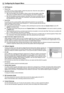 Page 23
English - 21

Configuring	the	Support	Menu
Self Diagnosis
Picture Test
If you think you have a picture problem, perform the picture test. Check\
 the colour pattern on the screen to see if the problem still exists.
Yes: If the test pattern does not appear or there is noise in the test patt\
ern, select Yes. There may be a problem with the TV. Contact Samsung’s call centre for assistance.
No: If the test pattern is properly displayed, select No. There may be a problem with your external equipment. Please...