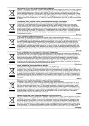 Page 69
Correct Disposal of This Product (Waste Electrical & Electronic Equipment) (Applicable in the European Union and other European countries with sep\
arate collection systems) This marking on the product, accessories or literature indicates that the product and its electronic accessories \
(e.g. charger, headset, USB cable) should not be disposed of with other household waste at the end of their working life. To prevent possible harm to the environment or human health from uncontrolled waste disposal,...