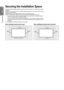 Page 8

English
Getting Started

Securing the Installation Space
Keep the required distances between the product and other objects (e.g.\
 walls) to ensure proper ventilation. Failing to do so may result in fire or a problem with the product due to\
 an increase in the internal temperature of the product.Install the product so the required distances shown in the figure are ke\
pt.When using a stand or wall-mount, use parts provided by Samsung Electron\
ics only.
If you use parts provided by another...