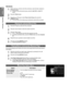 Page 54

English
Media Play - USB Device

Alternatively 
1 Select a Sort key and then in the File List Section, select the files co\
ntained in the desired group.To move to the previous/next group, press the π (REW) or μ (FF) button.
2 Press the TOOLS button.            
3 Press the ▲ or ▼ button to select Play Current Group, then press the ENTERE button.The movie files in the sorting group including the selected file are pla\
yed.
Playing the selected Movie Files
1 Press the ▼ button to select the...