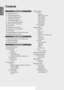 Page 4

English

Contents
Getting Started
6  Installing the Stand
6  
Disconnecting the Stand
7  
Installing the Wall Mount Kit
7  
Assembling the Cables
7  
Anti-Theft Kensington Lock
8  
Securing the Installation Space
9  
Securing the TV to the Wall
10 
Accessories
11 
Viewing the Control Panel
12 
Viewing the Connection Panel
14 
Connections
15 
Installing Batteries in the Remote Control
16 
Viewing the Remote Control
Basic Operation
17 Placing Your Television in Standby Mode
17 
Plug & Play Feature...