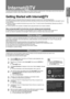 Page 69

English
Internet@TV
1 Press the MENU button. Press the ▲ or ▼ button to select Application, then press the ENTERE button.
2 Press the ▲ or ▼ button to select Internet@TV, then press the ENTERE button.Internet@TV starts.
3 The General Disclaimer is displayed on the screen. Select I accept or I do not accept.For more information on the General Disclaimer, refer to page 40.
4 The ‘welcome screen’ is the starting point of the Internet@TV guided setup.If you select Exit Setup, this step is resumed...