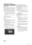 Page 3838English
Advanced Features
AllShare
About AllShare ¦
AllShare connects your TV and compatible Samsung mobile 
phones / devices through a network. On your TV, you can 
view call arrivals, SMS messages and schedules set on your 
mobile phones. In addition, you can play media contents 
including videos, photos and music saved on your mobile 
phones or the other devices (such as your PC) by controlling 
them on the TV via the network. Additionally, you can use 
your TV for browsing web pages in your mobile...