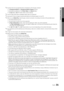 Page 3131English
04
Advanced Features
Functions that are not supported when connecting to a PC through a network: ✎
The  xBackground Music and Background Music Setting functions.
Sorting files by preference in the  xPhoto, Music, and Movie folders.
The  x� (REW) or µ (FF) button while a movie is playing.
The Divx DRM, Multi-audio, embedded caption does not supported. ✎
Samsung PC Share manager should be permitted by the firewall program on your PC. ✎
When you use  ✎Media Play mode through a network connection,...