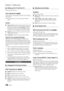 Page 1616English
Basic Features
Setting up the TV with Your PC ¦
Set the input source to PC.
Auto Adjustment t
Adjust frequency values/positions and fine tune the settings automatically. 
Not available when connecting through HDMI/DVI  ✎cable.
Screen
Coarse / Fine ■: Removes or reduces picture noise. If the noise is not removed by Fine-tuning alone, then adjust the frequency as best as possible (Coarse) and Fine-tune again. After the noise has been reduced, readjust the picture so that it is aligned to the...