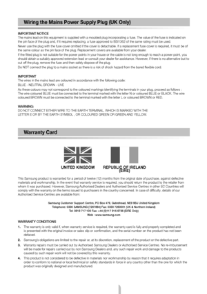 Page 17English - 17
Wiring the Mains Power Supply Plug (UK Only)
IMPORTANT NOTICE
The mains lead on this equipment is supplied with a moulded plug incorpo\
rating a fuse. The value of the fuse is indicated on 
the pin face of the plug and, if it requires replacing, a fuse approved to BSI1362 of the same rating must be used.
Never use the plug with the fuse cover omitted if the cover is detachabl\
e. If a replacement fuse cover is required, it must be of 
the same colour as the pin face of the plug. Replacement...