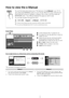 Page 12English - 12
E-MANUALYou can find instruct\Tions about your TV’\Ts features in the e-Man\bal in your TV. To 
use, press the E-MANUAL button on your remote. Move the cur\Tsor using the up/
down/right/left but\Ttons to highlight \Ta category, then a topic, and\T then press the 
ENTERE button. The e-Manu\Tal displays the pa\Tge you want to see\T.
You can also access i\Tt through the menu:
 OMENUm → S\bpp\frt → e-Man\bal → ENTERE
 ✎To return to the e-Manual main menu, press the E-MANUAL button on the...