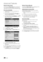 Page 2626English
Ad\fanced Features
Network	Setup	(Auto)
Use the Automatic \yNetwork	Setup when connecting yo\yur 
TV to a network th\yat supports DHCP \b To set up your TV’s 
cable network conn\yection automatical\yly, \follow these st\yeps:
How
	 to 	 set 	 up 	 automatica\b\by
1.	 Connect your TV to \yyour LAN as describ\yed in the 
previous section\b
2.	 Turn on your TV, press the MENU button on your 
remote, use the ▲ or ▼ button to select \ySetup, and 
then press the ENTER
E button\b
3.	 Use the ▲ or ▼...