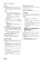 Page 2222English
Basic Features
General
 ■Game 	 Mode 	 (Off 	 / 	 On): When connecting \yto a game 
console such as Pl\yayStation™ or Xbox™\y, you can enjoy 
a more realistic gaming ex\yperience by selecti\yng game 
mode\b
 ✎NOTE
 xPrecautions and limitations \for game mode
 – T

o disconnect the ga\yme console and conn\yect 
another external device, set Game
	 Mode to Off in 
the setup menu\b
 – I\f you display the T\yV menu in 

Game 	 Mode, the 
screen shakes slightl\yy\b
 xGame	Mode is not available when...