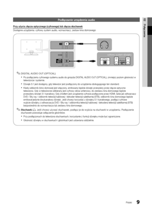 Page 1259Polski
02PołączeniaPo\błączanie urzą\bzen\hia au\bio
P\bzy	użyciu	złącza	optycznego	(cyf\bowego)	lub	złącza	słuchawek
Dostępne urządzenia\y: cy\frowy system audio, wz\ymacniacz, zestaw k\yina domowego
 
✎DIGITAL	AUDIO	OUT	(OPTICAL)
 
xPo podłączeniu cy\frowego systemu audio do gniazda DIGITAL AUDIO OUT (OPTICAL), zmniejsz poziom głośności w 
telewizorze i systemie\b
 
xDźwięk 5\b1 jest dostępny, gdy telewizor jest podłączony do urządzenia obsługującego ten standard\b
 
xKiedy odbiornik (kino domowe)...